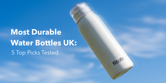 Most Durable Water Bottles UK: 5 Top Picks Tested